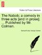 The Nabob; A Comedy In Three Acts (And I - Preview