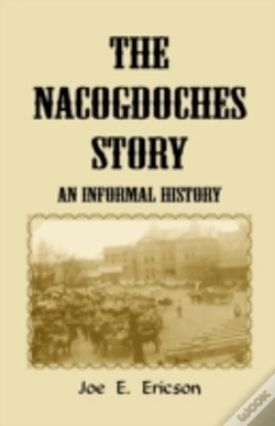 Capa do artigo The Nacogdoches Story: An Informal Histo