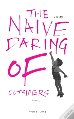 Capa do artigo The Naive Daring Of Outsiders