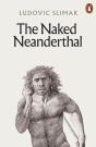The Naked Neanderthal - Preview