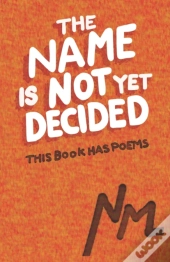 The Name Is Not Yet Decided