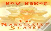 The Narcissist Slayer