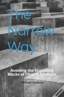 Capa do artigo The Narrow Way: Avoiding The Stumbling B