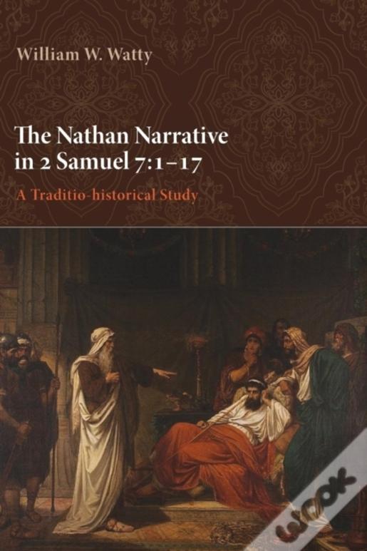 The Nathan Narrative In 2 Samuel 7:1-17