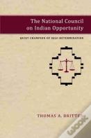The National Council On Indian Opportunity