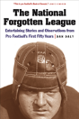 The National Forgotten League - Preview