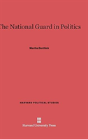 The National Guard In Politics - Preview