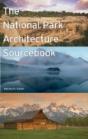 The National Park Architecture Sourcebook - Preview