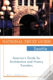 Capa do artigo The National Trust Guide To Seattle