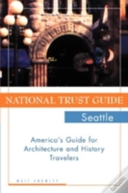 Capa do artigo The National Trust Guide To Seattle