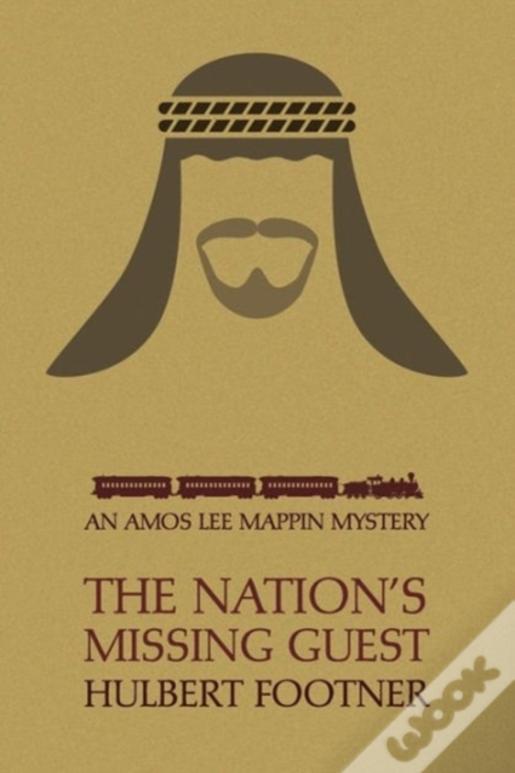 The Nation'S Missing Guest (An Amos Lee Mappin Mystery)