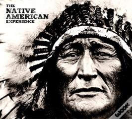 The Native American Experience