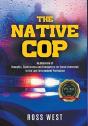 The Native Cop - Preview