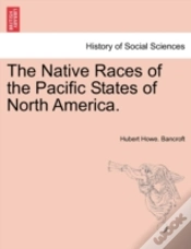 Capa do artigo The Native Races Of The Pacific States O