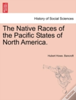 Capa do artigo The Native Races Of The Pacific States O