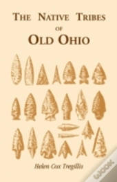 The Native Tribes Of Ohio