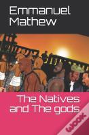 The Natives And The Gods