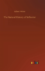 The Natural History Of Selborne - Preview
