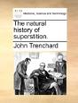 The Natural History Of Superstition. - Preview