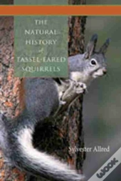 The Natural History Of Tassel-Eared Squirrels