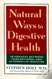 The Natural Way To Digestive Health