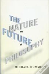 The Nature And Future Of Philosophy
