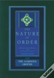 Capa do artigo The Nature Of Order, Book Four: The Luminous Ground
