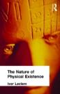 The Nature Of Physical Existence - Preview