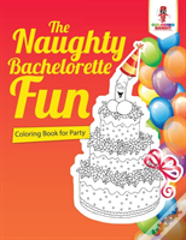 The Naughty Bachelorette Fun