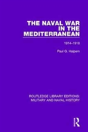 The Naval War In The Mediterranean - Preview