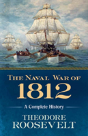 The Naval War Of 1812 - Preview