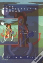 The Navigator'S Dream, Volume 2
