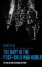 The Navy In The Post-Cold War World - Preview