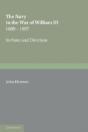 The Navy In The War Of William Iii 1689â€“1697 - Preview