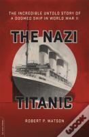 The Nazi Titanic