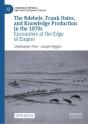 The Ndebele, Frank Oates, And Knowledge Production In The 1870s - Preview