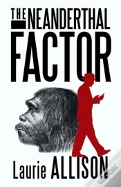 Capa do artigo The Neanderthal Factor