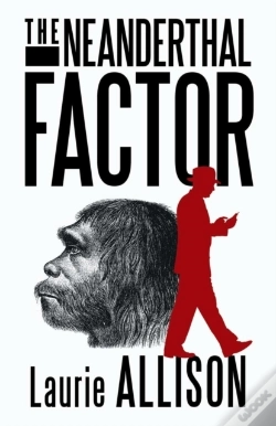 Capa do artigo The Neanderthal Factor