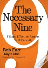 The Necessary Nine
