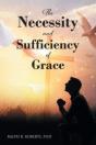 The Necessity And Sufficiency Of Grace - Preview