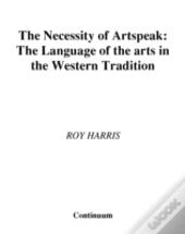 The Necessity Of Artspeak