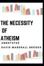 The Necessity Of Atheism Annotated - Preview