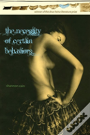 The Necessity Of Certain Behaviors
