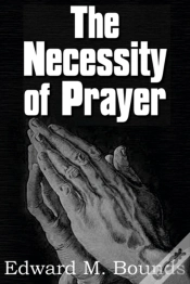 Capa do artigo The Necessity Of Prayer