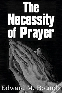 Capa do artigo The Necessity Of Prayer