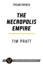 The Necropolis Empire - Preview