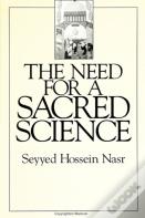 The Need For A Sacred Science