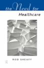 The Need For Health Care - Preview