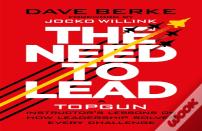 The Need To Lead