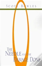 The Needle And The Damage Done